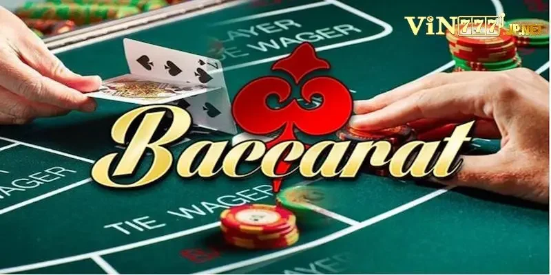 Cách Chơi Baccarat Hiệu Quả - Làm Chủ Mọi Ván Game Vin777