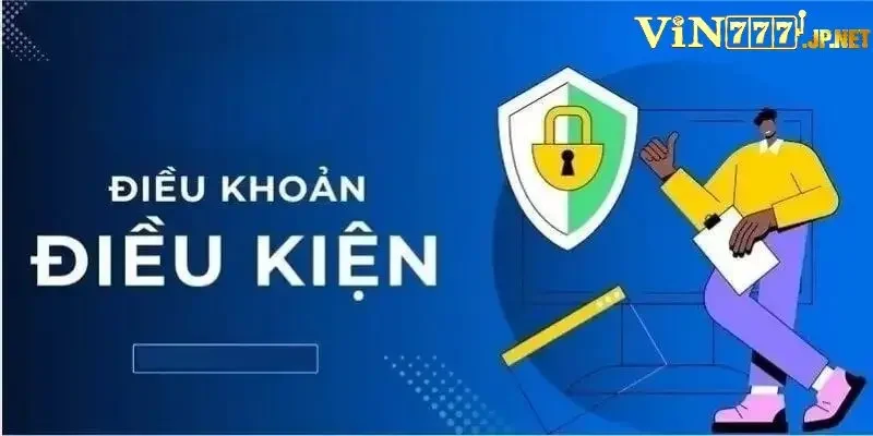 Quyền lợi và trách nhiệm của tay chơi trong điều khoản điều kiện Vin777