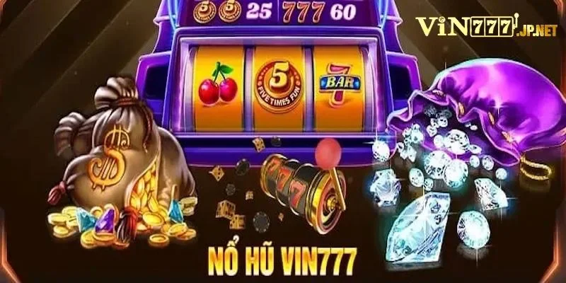 Chiến lược chơi quay Hũ Vin777 để thắng lớn