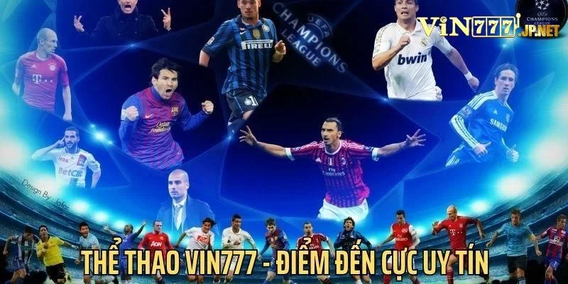 3 môn thể thao nổi bật tại Vin777