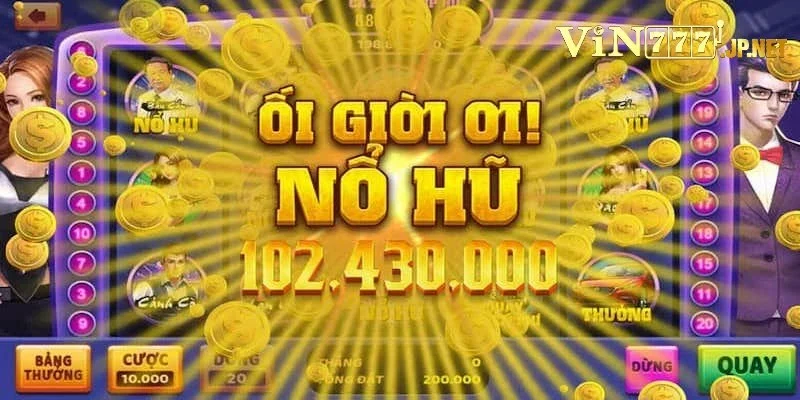Bí kíp chơi game nổ hũ rút tiền mặt với cơ hội đổi đời nhanh chóng