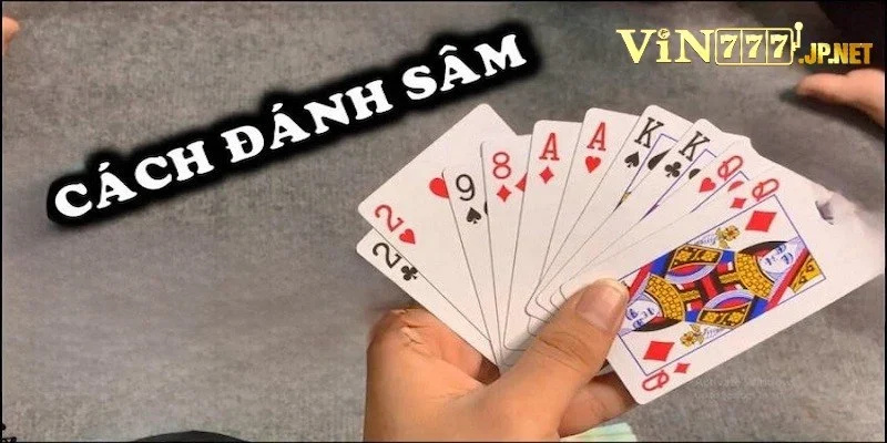 Thuật ngữ phổ biến trong cách chơi sâm lốc